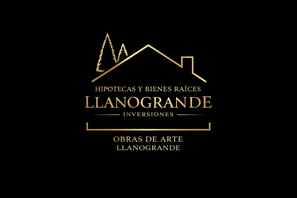 HIPOTECAS Y BIENES RAÍCES LLANOGRANDE